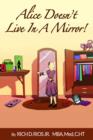 Image for Alice Doesn&#39;t Live in the Mirror