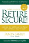 Image for Retire secure!  : a guide to getting the most out of what you&#39;ve got