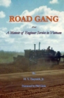 Image for Road Gang : A Memoir of Engineer Service in Vietnam