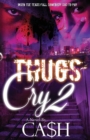 Image for Thugs Cry 2