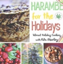 Image for Harambe for the Holidays : Vibrant Holiday Cooking with Rita Marley