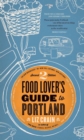 Image for Food lover&#39;s guide to Portland