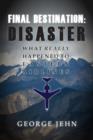 Image for Final Destination: Disaster: What Really Happened To Eastern Airlines