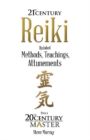 Image for Reiki 21st Century : Updated Methods, Teachings, Attunements from a 20th Century Master