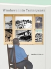 Image for Windows Into Yesteryears