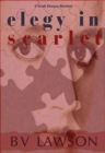 Image for Elegy in Scarlet: A Scott Drayco Mystery