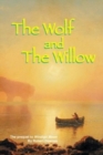 Image for The Wolf and The Willow