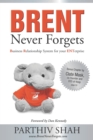Image for BRENT Never Forgets : Business Relationship System for your ENTerprise