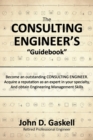Image for The CONSULTING ENGINEER&#39;S &quot;Guidebook&quot;