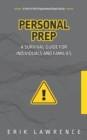 Image for Personal Prep : A Survival Guide for Individuals and Families