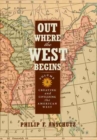 Image for Out Where the West Begins, Volume 2