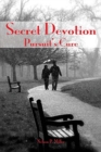 Image for Secret Devotion : Pursuit&#39;s Cure