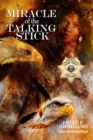 Image for Miracle of the Talking Stick