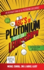 Image for The ABC&#39;s of Plutonium Private Club Leadership