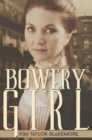 Image for Bowery Girl