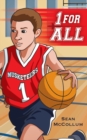 Image for 1 For All : A Basketball Story About the Meaning of Team