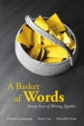 Image for A Basket of Words : Twenty Years of Writing Together