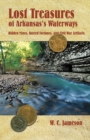 Image for Lost Treasures of Arkansas&#39;s Waterways