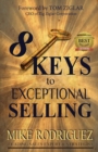 Image for 8 Keys to Exceptional Selling : Become the Salesperson You Were Meant to Be