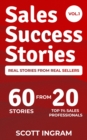 Image for Sales Success Stories: 60 Stories from 20 Top 1% Sales Professionals