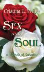 Image for Sex and Soul : A Memoir of Salvation