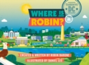 Image for Where Is Robin? Washington, DC