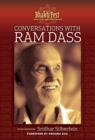 Image for Conversations with Ram Dass: Interviewed by Sridhar Silberfein