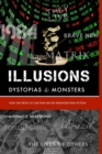 Image for Illusions, Dystopia &amp; Monsters