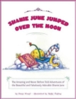 Image for Shanie June Jumped Over the Moon