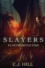 Image for Slayers : Playing With Fire
