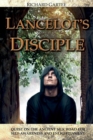 Image for Lancelot&#39;s Disciple: Quest on the Ancient Silk Road for Self-Awareness and Enlightenment