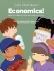 Image for Let&#39;s Chat About Economics : Basic Principles Through Everyday Scenarios