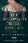 Image for The Unstoppable Eliza Haycraft