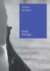 Image for Eileen Quinlan: Good Enough