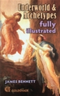Image for Underworld &amp; Archetypes Fully Illustrated