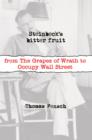 Image for Steinbeck&#39;s Bitter Fruit: From the Grapes of Wrath to Occupy Wall Street