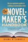 Image for The Novel-Maker&#39;s Handbook