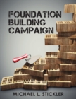 Image for Foundation Building Campaign : Second Edition