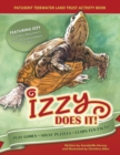 Image for Izzy Does It : Patuxent Tidewater Land Trust Activity Book