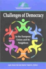 Image for Challenges of democracy in the European Union and its neighbors
