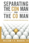 Image for Separating the Con Man From the Co Man