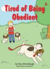 Image for Tired of Being Obedient