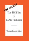 Image for The FBI files on Elvis Presley