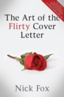 Image for The Art of the Flirty Cover Letter