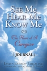 Image for See Me Hear Me Know Me Journal