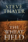 Image for The wheat field  : a novel