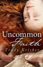 Image for Uncommon Faith