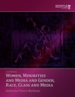 Image for Women, Minorities, Media and the 21st Century.
