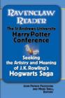 Image for Ravenclaw Reader : Seeking the Meaning and Artistry of J. K. Rowling&#39;s Hogwarts Saga, Essays from the St. Andrews University Harry Potter Conference