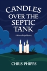 Image for Candles Over the Septic Tank